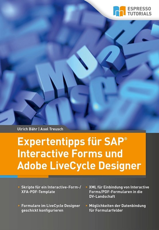 Praxisbuch SAP Interactive Forms und Adobe LiveCycle Designer