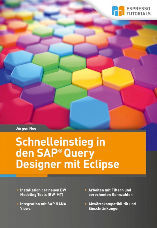 Schnelleinstieg in den SAP Query Designer mit Eclipse